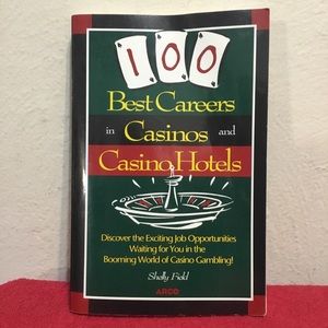 100 Best Careers in Casinos and Casino Hotels Book